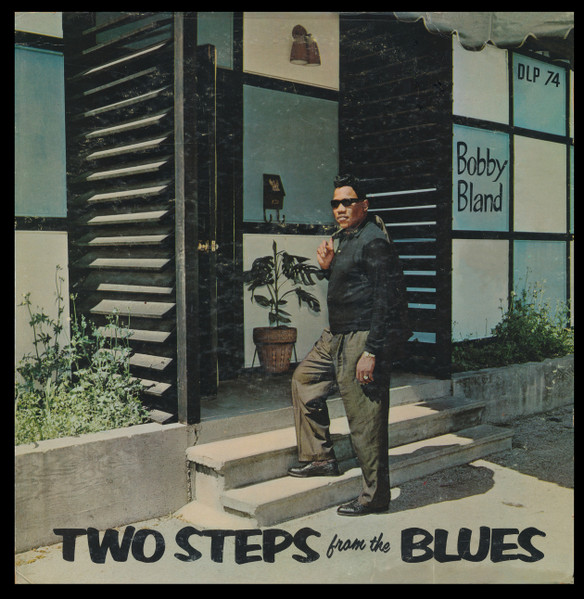 Bobby "Blue" Bland - Two Steps From The Blues [CD]